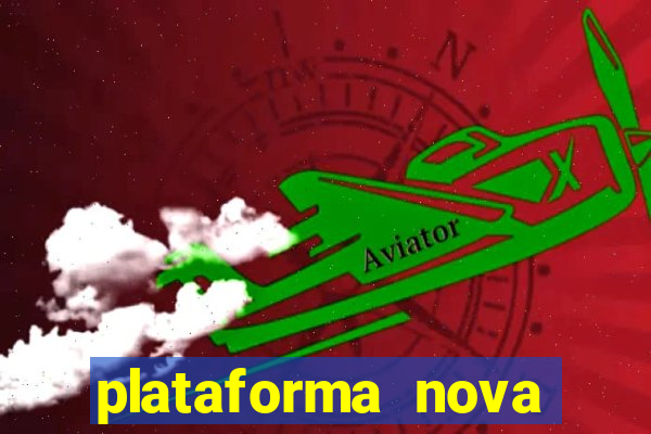 plataforma nova deposito 5 reais